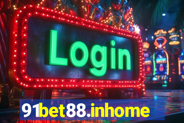 91bet88.inhome