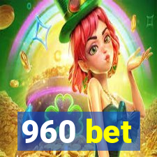 960 bet