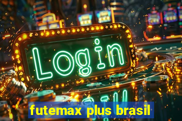 futemax plus brasil