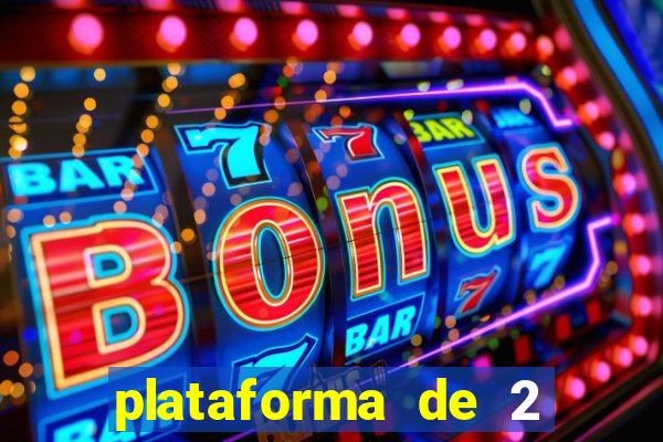 plataforma de 2 reais bet