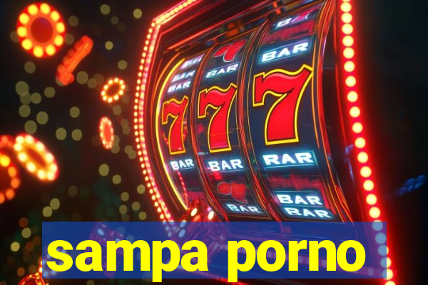 sampa porno