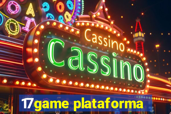 17game plataforma