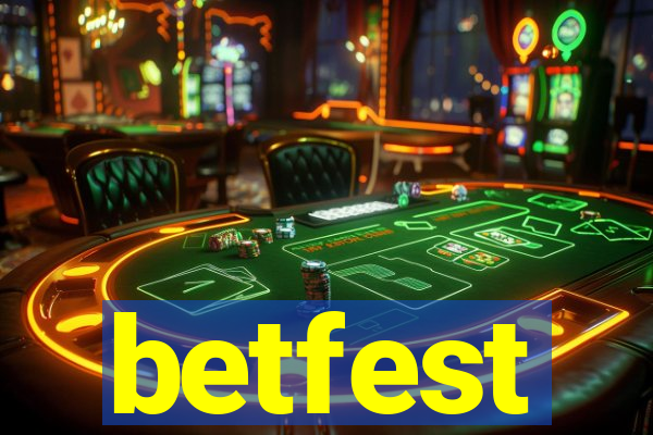 betfest