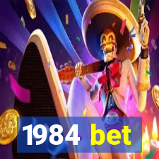 1984 bet