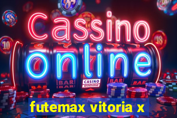 futemax vitoria x