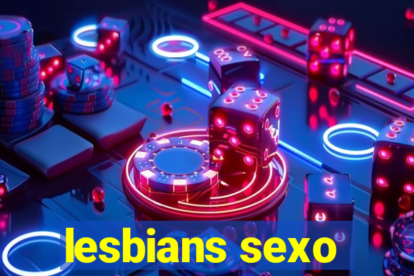 lesbians sexo