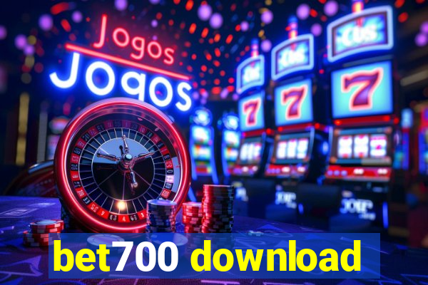 bet700 download