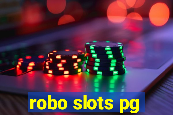 robo slots pg