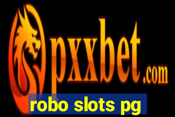 robo slots pg