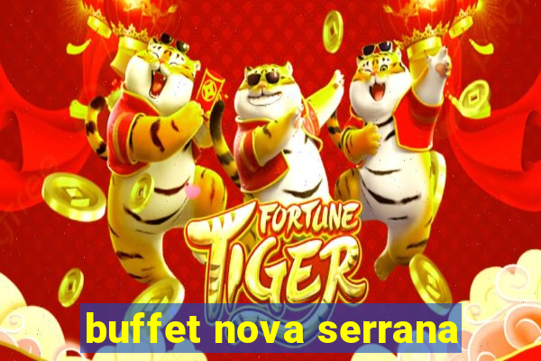 buffet nova serrana