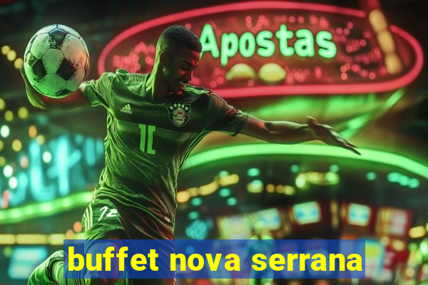 buffet nova serrana