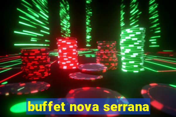 buffet nova serrana