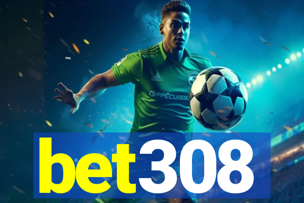 bet308