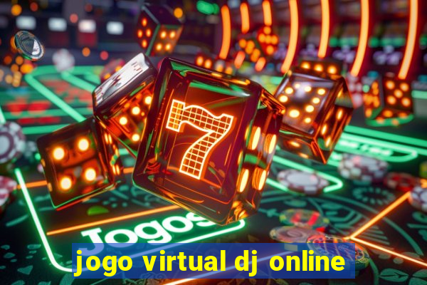 jogo virtual dj online