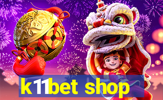 k11bet shop