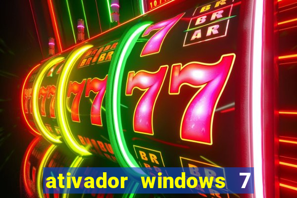 ativador windows 7 32 bits