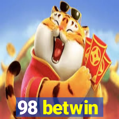 98 betwin