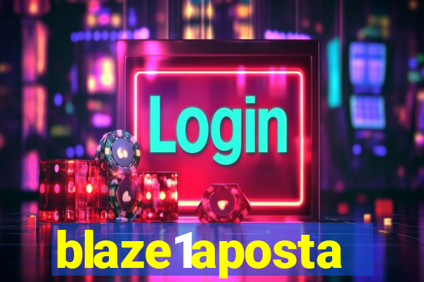 blaze1aposta