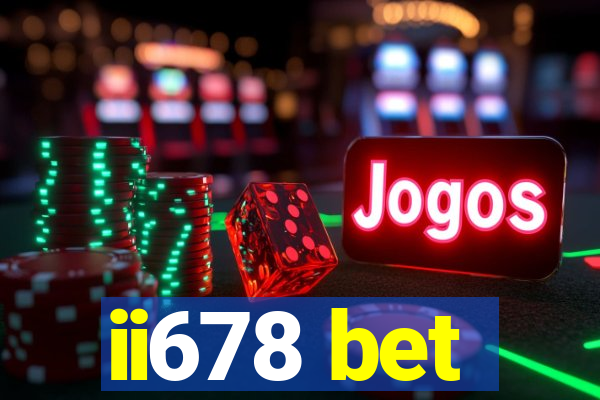 ii678 bet