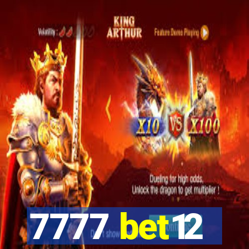 7777 bet12