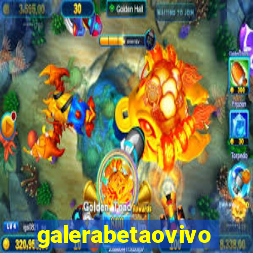 galerabetaovivo