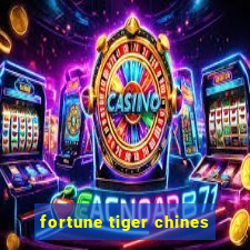 fortune tiger chines