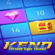 fortune tiger chines