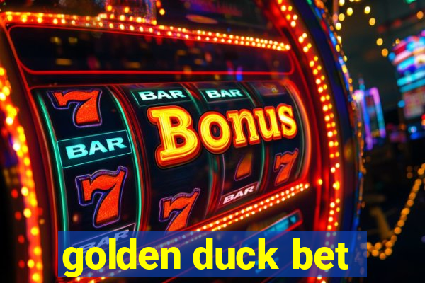 golden duck bet