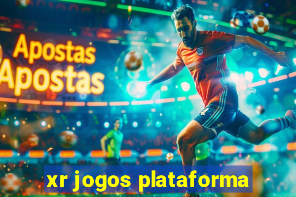 xr jogos plataforma