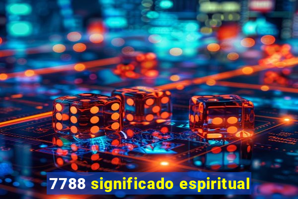 7788 significado espiritual