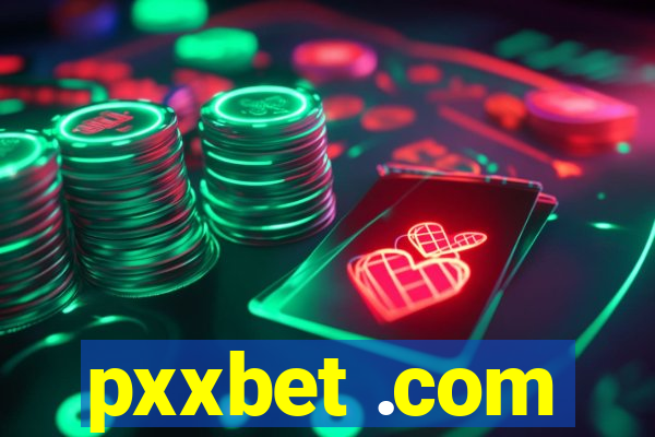 pxxbet .com