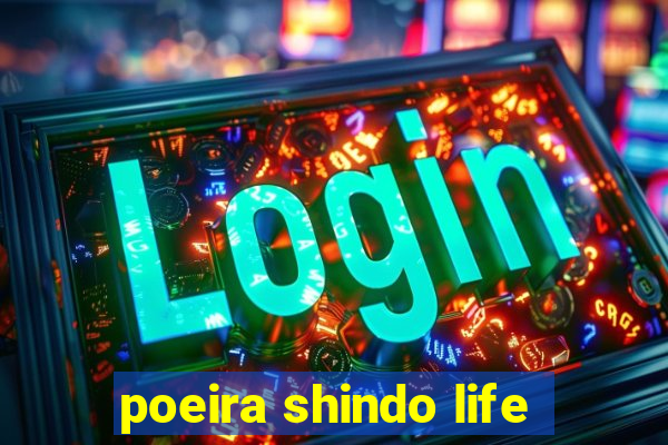 poeira shindo life