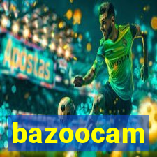 bazoocam