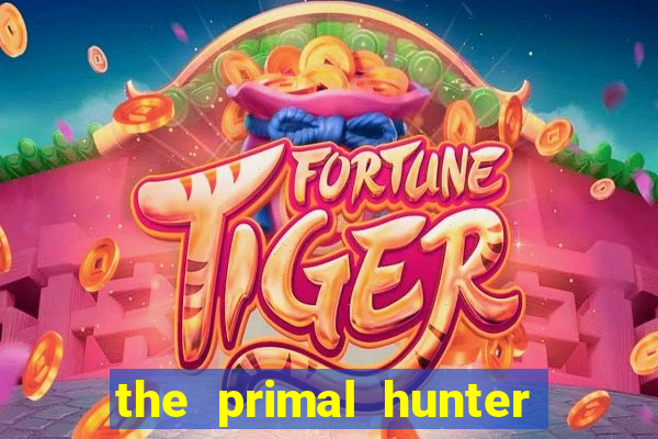 the primal hunter pt br