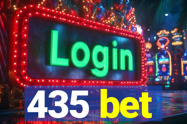 435 bet