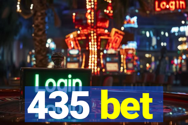 435 bet