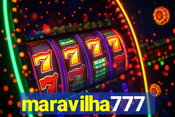 maravilha777