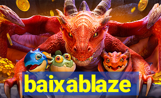 baixablaze