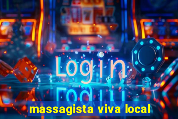 massagista viva local