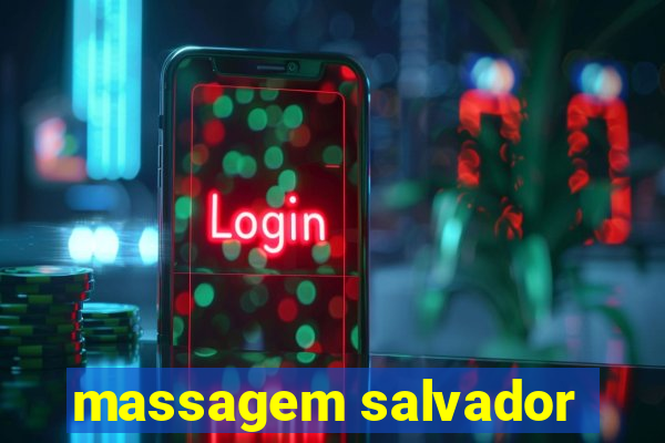 massagem salvador