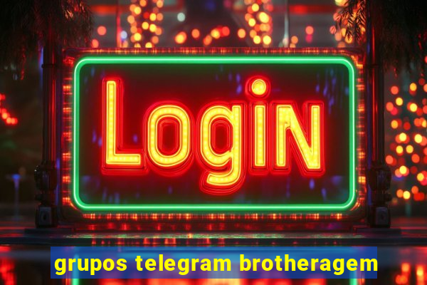 grupos telegram brotheragem