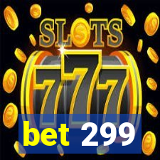 bet 299