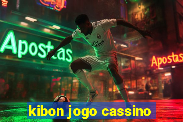 kibon jogo cassino