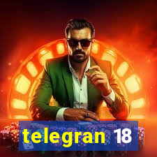 telegran 18