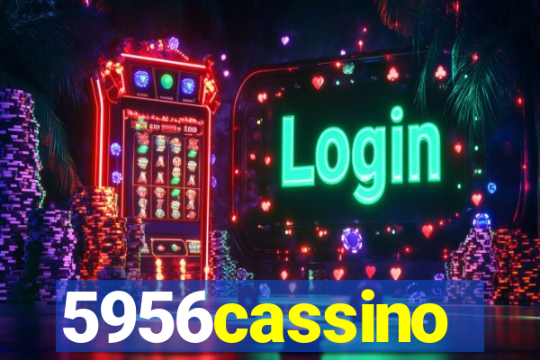 5956cassino