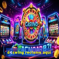 d4swing reclame aqui