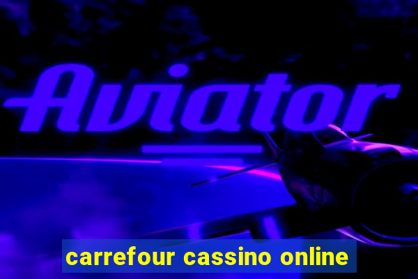 carrefour cassino online