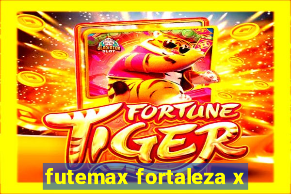 futemax fortaleza x