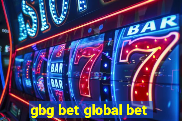 gbg bet global bet