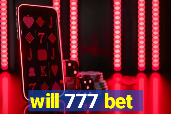 will 777 bet